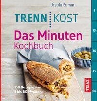 Bild vom Artikel Trennkost - Das Minuten-Kochbuch vom Autor Ursula Summ