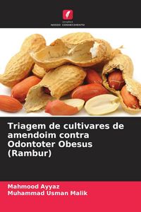 Produktbild: Triagem de cultivares de amendoim contra Odontoter Obesus (Rambur)