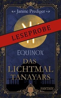 Produktbild: Equinox - Das Lichtmal Tanayars (Leseprobe)