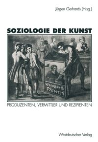 Bild vom Artikel Soziologie der Kunst vom Autor Jürgen Gerhards