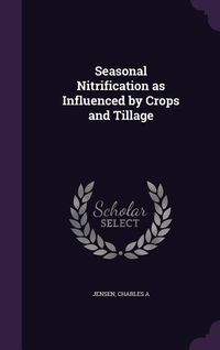 Produktbild: Seasonal Nitrification as Influenced by Crops and Tillage