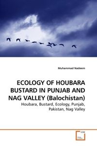 Produktbild: Nadeem, M: ECOLOGY OF HOUBARA BUSTARD IN PUNJAB AND NAG VALL