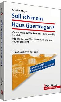Produktbild: Soll ich mein Haus &uuml;bertragen?