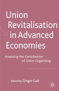 Produktbild: Union Revitalisation in Advanced Economies