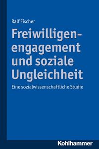 Produktbild: Freiwilligenengagement und soziale Ungleichheit