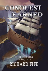 Produktbild: Conquest Earned (Endless Skies, #2)