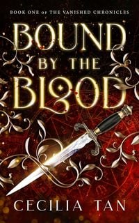 Produktbild: Bound by the Blood (The Vanished Chronicles, #1)