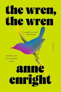 Produktbild: The Wren, the Wren - A Novel