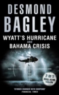 Produktbild: Bagley, D: Wyatt's Hurricane / Bahama Crisis