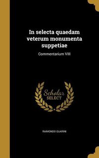 Produktbild: In selecta quaedam veterum monumenta suppetiae