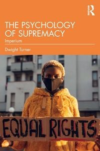 Produktbild: The Psychology of Supremacy