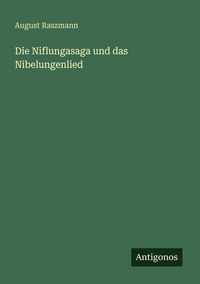 Produktbild: Die Niflungasaga und das Nibelungenlied