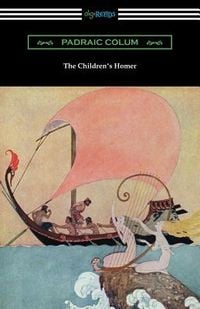 Produktbild: The Children's Homer: (Illustrated by Willy Pogany)