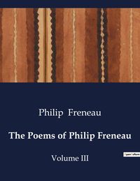 Produktbild: The Poems of Philip Freneau