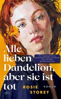 Produktbild Alle lieben Dandelion, aber sie ist tot