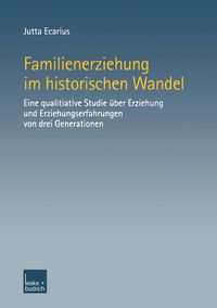 Produktbild: Familienerziehung im historischen Wandel