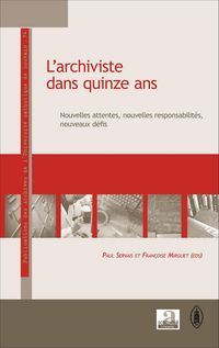 Produktbild: L'archiviste dans quinze ans
