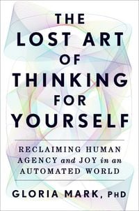 Produktbild: The Lost Art of Thinking for Yourself