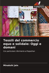 Produktbild: Tessili del commercio equo e solidale: Oggi e domani