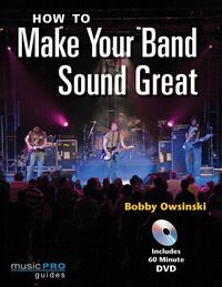 Produktbild: How to Make Your Band Sound Great