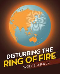 Produktbild: Disturbing the Ring of Fire