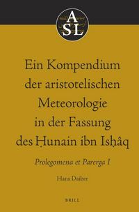 Produktbild: Ein Kompendium Der Aristotelischen Meteorologie in Der Fassung Des Ḥunain Ibn Isḥ&acirc;q