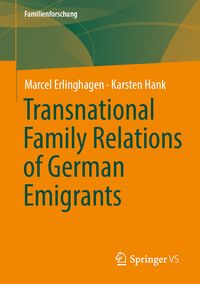 Produktbild: Transnational Family Relations of German Emigrants