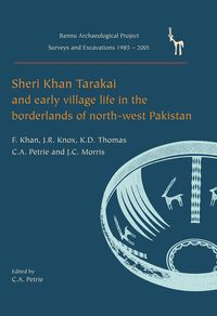 Produktbild: Sheri Khan Tarakai and Early Village Life in the Borderlands of North-West Pakistan