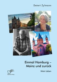 Produktbild: Einmal Hamburg - Mainz und zur&uuml;ck. Mein Leben