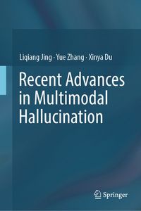 Produktbild: Recent Advances in Multimodal Hallucination