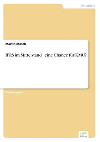 Produktbild: IFRS im Mittelstand  eine Chance f&uuml;r KMU?