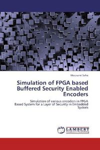 Produktbild: Saha, M: Simulation of FPGA based Buffered Security Enabled