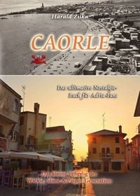 Produktbild: CAORLE - Das ultimative Fanbuch