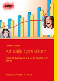 Produktbild: Att s&auml;lja i praktiken