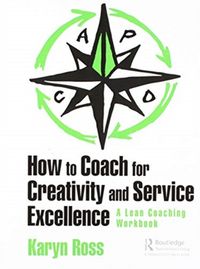 Produktbild: Ross, K: How to Coach for Creativity and Service Excellence