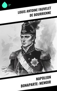 Produktbild: Napoleon Bonaparte: Memoir