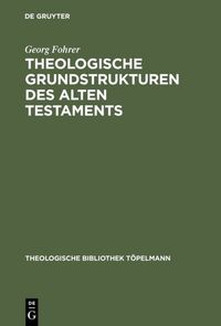 Produktbild: Theologische Grundstrukturen des Alten Testaments