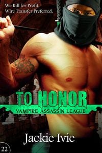 Produktbild: To Honor (Vampire Assassin League, #22)