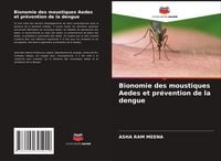 Produktbild: Bionomie des moustiques Aedes et pr&eacute;vention de la dengue