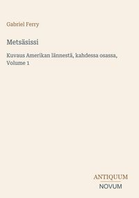 Produktbild: Mets&auml;sissi