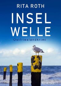 Bild vom Artikel Inselwelle. Ostfrieslandkrimi vom Autor Rita Roth