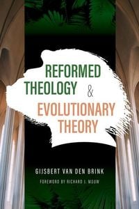 Produktbild: Reformed Theology and Evolutionary Theory