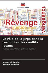 Produktbild: Le r&ocirc;le de la jirga dans la r&eacute;solution des conflits locaux