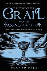 Produktbild: The Story of the Grail and the Passing of Arthur