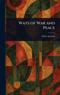 Produktbild: Ways of War and Peace