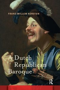 Produktbild: A Dutch Republican Baroque