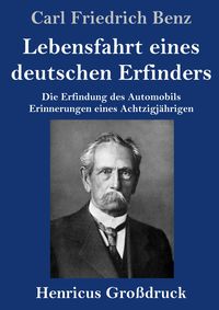Produktbild: Lebensfahrt eines deutschen Erfinders (Gro&szlig;druck)
