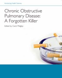 Produktbild: Chronic Obstructive Pulmonary Disease - A Forgotten Killer
