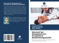 Produktbild: Atemnot bei Neugeborenen: Prospektive Beobachtungsstudie