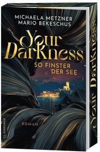 Produktbild: Your Darkness - so finster der See